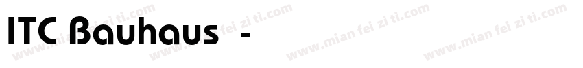 ITC Bauhaus字体字体转换